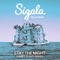 Stay The Night - Sigala & Talia Mar lyrics