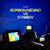 Bombon Asesino VS Starboy (Remix) artwork