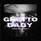 Ghetto Baby - Rico Suave lyrics