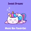 Sweet Dreams: Music Box Favorites - Single album lyrics, reviews, download