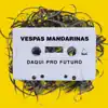 Daqui Pro Futuro (feat. Samuel Rosa) - Single album lyrics, reviews, download