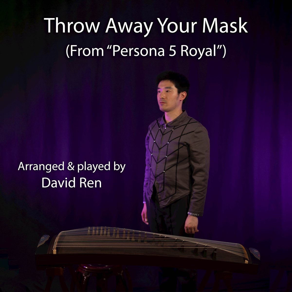 ‎Throw Away Your Mask (From "Persona 5 Royal") Single by David Ren on