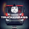 Truckerbass - Single