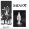 Sad Boy - Rad Horror lyrics