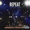 Repeat After Me - Zay lyrics