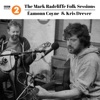 The Mark Radcliffe Folk Sessions: Éamonn Coyne & Kris Drever - Single