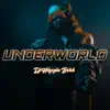 Underworld - Single album lyrics, reviews, download
