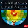 Stream & download Ceremuga: III. String Quartet, Dvořáček: I, Too, Am America!, Quintet for Brasses