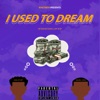 I Used To Dream - EP