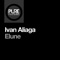 Elune - Ivan Aliaga lyrics