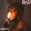 BAD (feat. Denzel White) - Single album lyrics, reviews, download