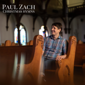 Christmas Hymns - Paul Zach