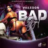 Bad Gyal (feat. Que da Wiz) - Single album lyrics, reviews, download