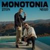 Monotonia - Single