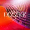 Stream & download Dizzee - Single