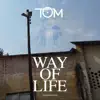 Stream & download Way of Life (feat. Márcio Yeste) - Single