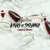 Vino y Drama - Single album lyrics, reviews, download