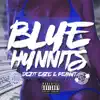 Blue Hunnits - Single album lyrics, reviews, download