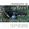 Champions of Ireland - Uilleann Pipes, 2003