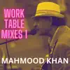 Work Table Mixes 1 album lyrics, reviews, download