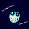 Grooverdose - Single