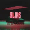 Alive - Single album lyrics, reviews, download