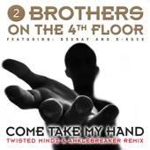 Come Take My Hand (Twisted Mindz & Anklebreaker Remix) [Radio Edit] artwork