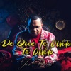 Joe Veras - De Que Te Olvido, Te Olvido