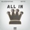 All In (feat. Rittz) - Blackfoot505 lyrics