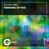 Richard Grey - Thinking of You ('22 Mix)