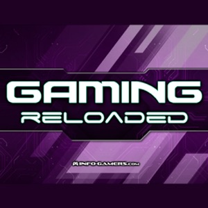 Gaming Reloaded Ep. 76 | Vs. + Gráfico | Impacto videojuegos
