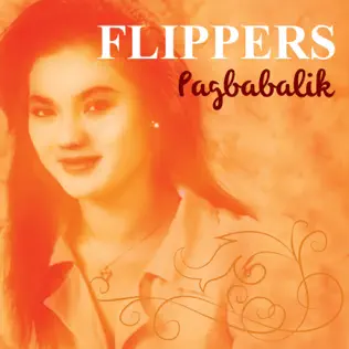 ladda ner album The Flippers - Pagbabalik