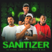 Sanitizer (feat. Lebzito, BL Zero & ELK) - Dj Karri