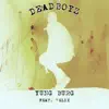 DeadBoyz (feat. 7ELIX) - Single album lyrics, reviews, download