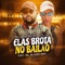 Elas Brota no Bailão (feat. Mc 3L, MC GP) - DJ J2 & DJ Jéh Du 9 lyrics