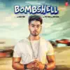 Bombshell - Single album lyrics, reviews, download