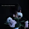Black Rainbows (Deluxe) album lyrics, reviews, download