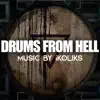 Drums from Hell (Live) - Single album lyrics, reviews, download