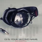 DJ Is Your Second Name (feat. Giang Pham) artwork