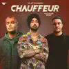 Chauffeur Illy Lisi Remix (feat. Tory Lanez & Ikky) - Single album lyrics, reviews, download