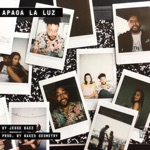 Jesse Baez - Apaga la Luz (feat. Naked Geometry)