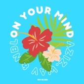 On Your Mind (feat. Nzau) artwork
