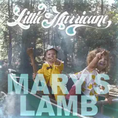 Mary's Lamb - Single by Little Hurricane album reviews, ratings, credits