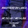 Stream & download Macetinho do Lança - Single