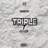 Triple TTT - Single album lyrics, reviews, download