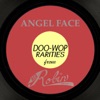 Angel Face: Doo-Woop Rarities From Red Robin