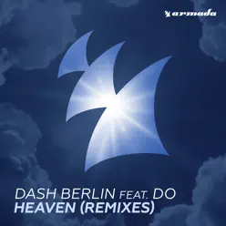Heaven (feat. Do) [Remixes] - EP - Dash Berlin