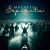 Muévete Espíritu - Single