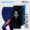 Apple Music Home Session: Bree Runway album lyrics, reviews, download