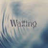 Waiting - Single